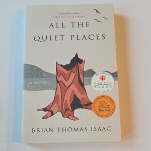 All the Quiet Places Book by Brian Thomas Isaac
